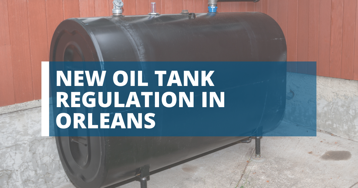 New Oil Tank Regulations In Orleans CCIAOR   OIL TANK REGULATIONS 