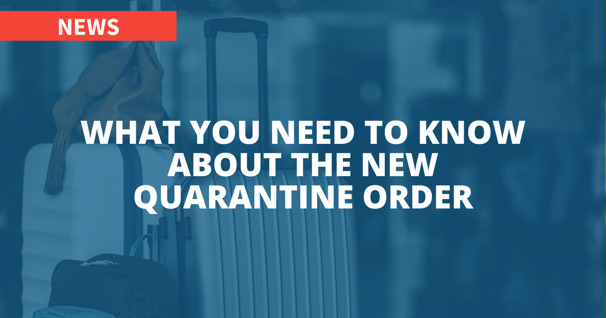 What You Need to Know About the New Quarantine Order CCIAOR
